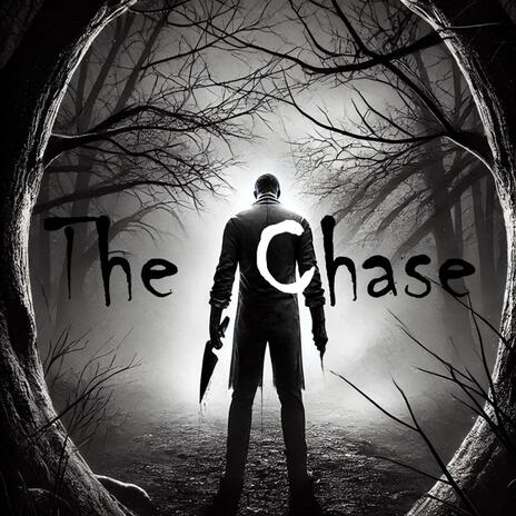 The Chase | Boomplay Music