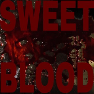 Sweet Blood