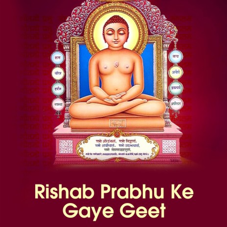 Rishab Prabhu Ke Gaye Geet | Boomplay Music