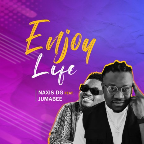 Enjoy Life ft. Jumabee | Boomplay Music