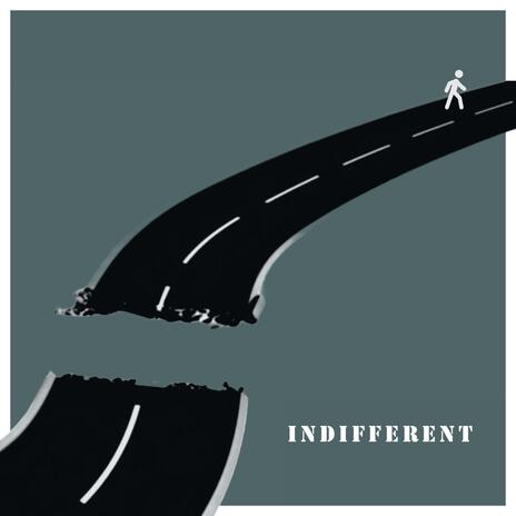 Indifferent | Boomplay Music