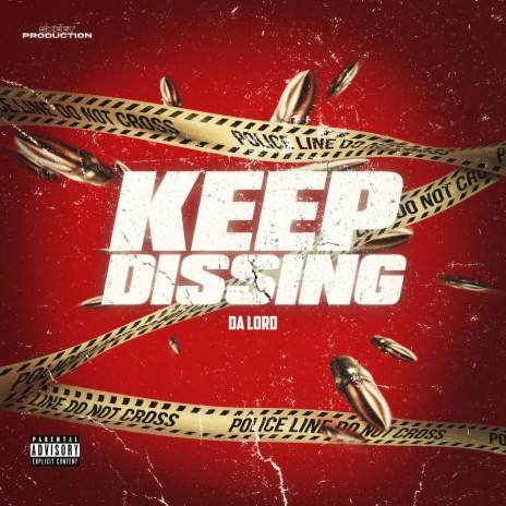 Keep Dissing | Boomplay Music