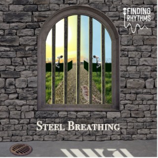 Steel Breathing