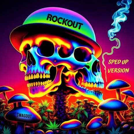 ROCKOUT (SPED UP VERSION) | Boomplay Music