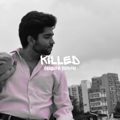 Killed | Boomplay Music