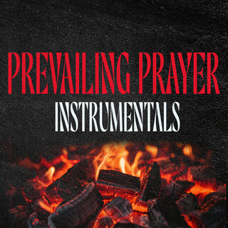 Prevailing Prayer (Instrumentals)