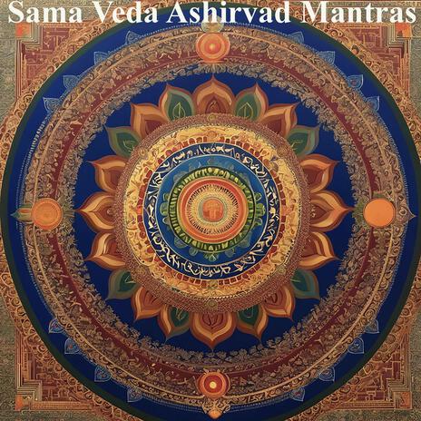 Sama Veda Ashirvad Mantras ft. Shri Vivek Godbole