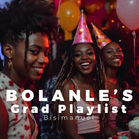 Grad Playlist | Boomplay Music