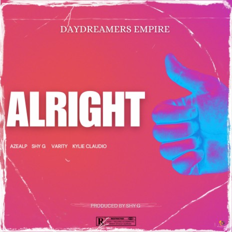 Alright ft. AzealP, Shy G, Varity & Kylie Claudio | Boomplay Music