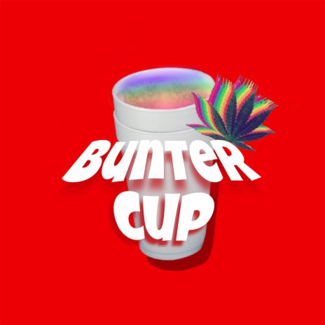 Bunter Cup | Boomplay Music