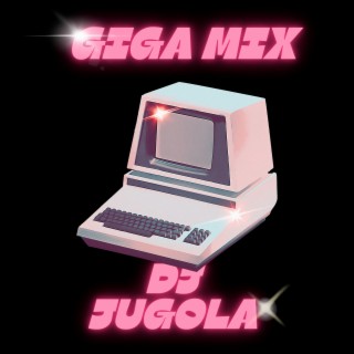 Giga Mix