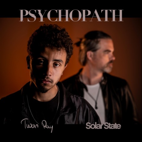 Psychopath ft. Solar State | Boomplay Music