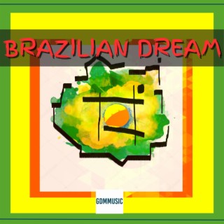 Brazilian Dream