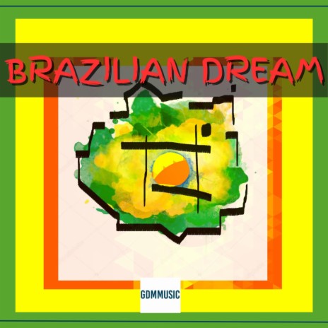 Brazilian Dream