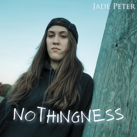 Nothingness ft. Jade Peter