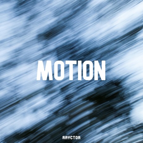 Motion | Boomplay Music