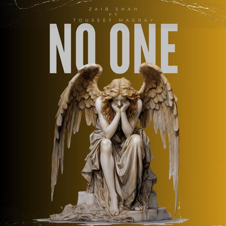 NO ONE (feat. Touseef Magray) | Boomplay Music