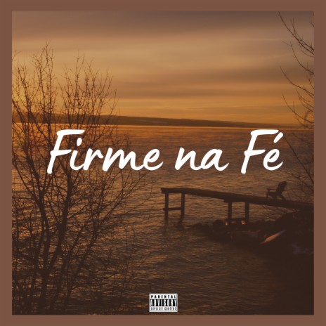 Firme na Fé ft. Dj Tavinho | Boomplay Music