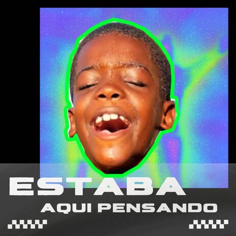 Estaba Aqui Pensando | Boomplay Music