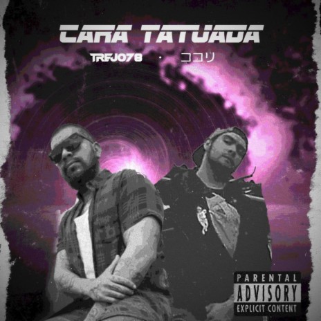 Cara Tatuada ft. Trejo 78 | Boomplay Music