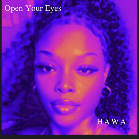 Open Your Eyes | Boomplay Music