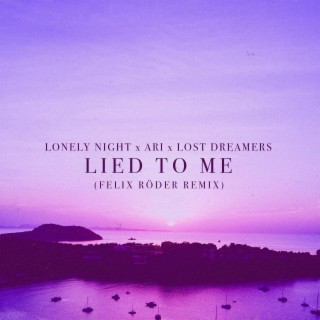Lied To Me (Felix Röder Hypertechno Remix)