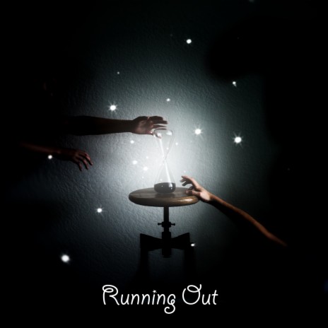 Running Out | Boomplay Music