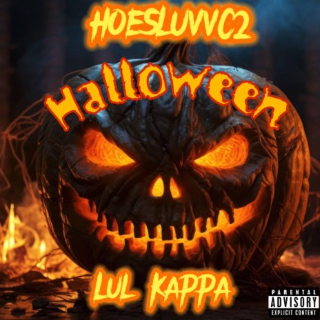 Halloween ft. Lul kappa | Boomplay Music