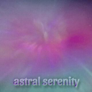 Astral Serenity