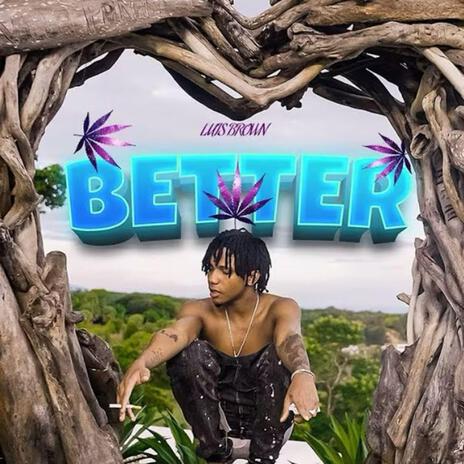 Better | Boomplay Music