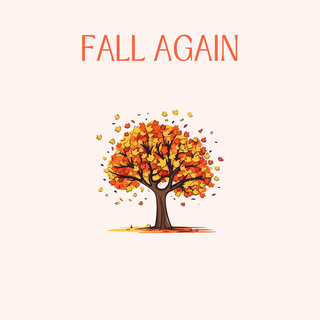 Fall Again