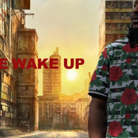 Wake Up ft. Quin & Twyla