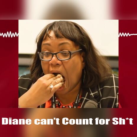 Diane can't count for shit | Boomplay Music