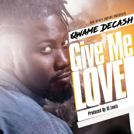 Give Me Love | Boomplay Music