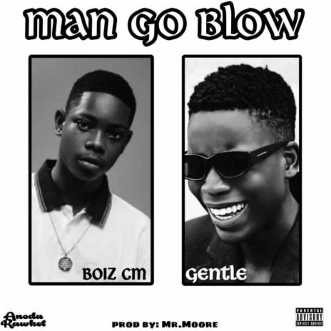 MGB(Man Go Blow) ft. Gentle | Boomplay Music