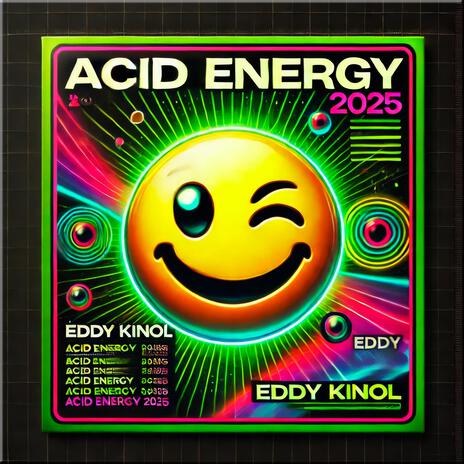 Acid Energy 2025 | Boomplay Music