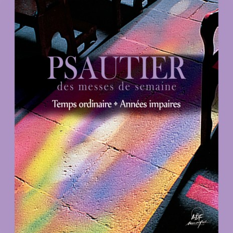 Mercredi de la 6e semaine du temps ordinaire, années impaires (Psaume 115, Alléluia) ft. Michel Duvet & Bertrand Lemaire | Boomplay Music