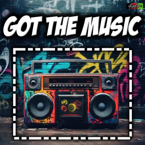 Got The Music | Boomplay Music