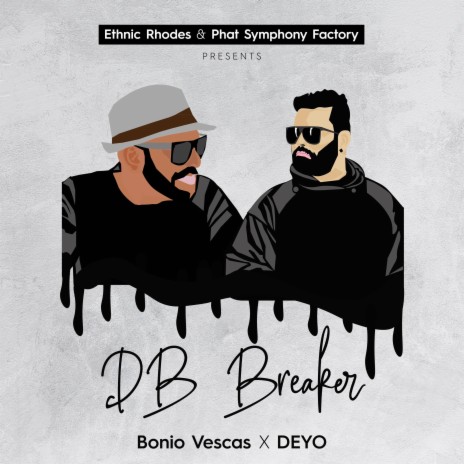 DB Breaker ft. Bonio Vescas | Boomplay Music