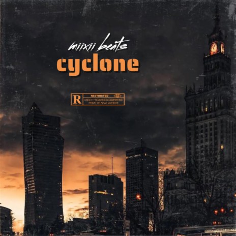 Cyclone ft. Th4 & Dcx