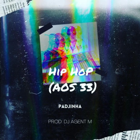 Hip Hop (Aos 33) (Instrumental) ft. Padjinha | Boomplay Music