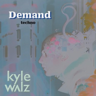 Demand (Techno Version)