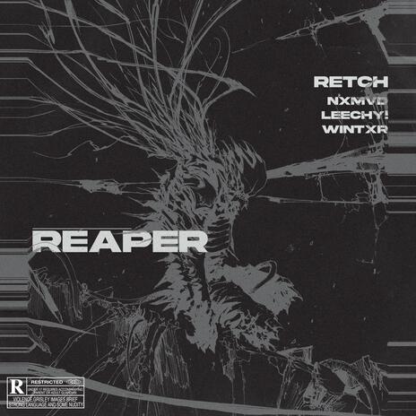 REAPER ft. NXMVD, LEECHY! & WINTXR | Boomplay Music