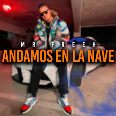 Andamos en la Nave | Boomplay Music