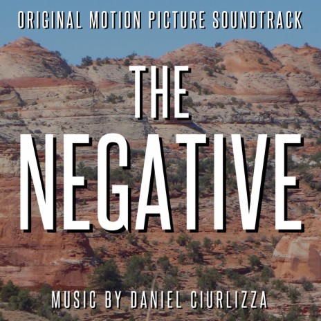 The Negative (Original Motion Picture Soundtrack) | Boomplay Music