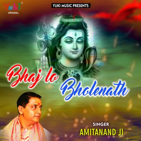Bhaj Lo Bholenath | Boomplay Music