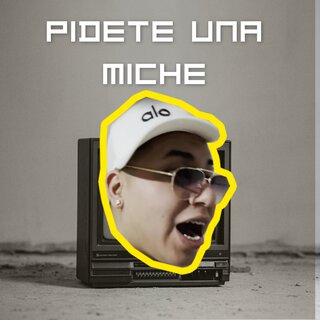 Pídete Una Miche