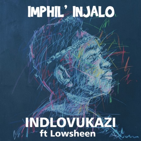 Imphil'injalo ft. Lowsheen | Boomplay Music