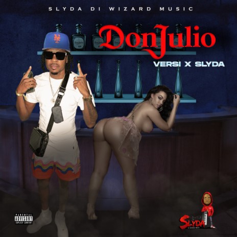 Don Julio ft. Slyda | Boomplay Music