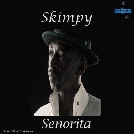 Senorita ft. Skimpy | Boomplay Music